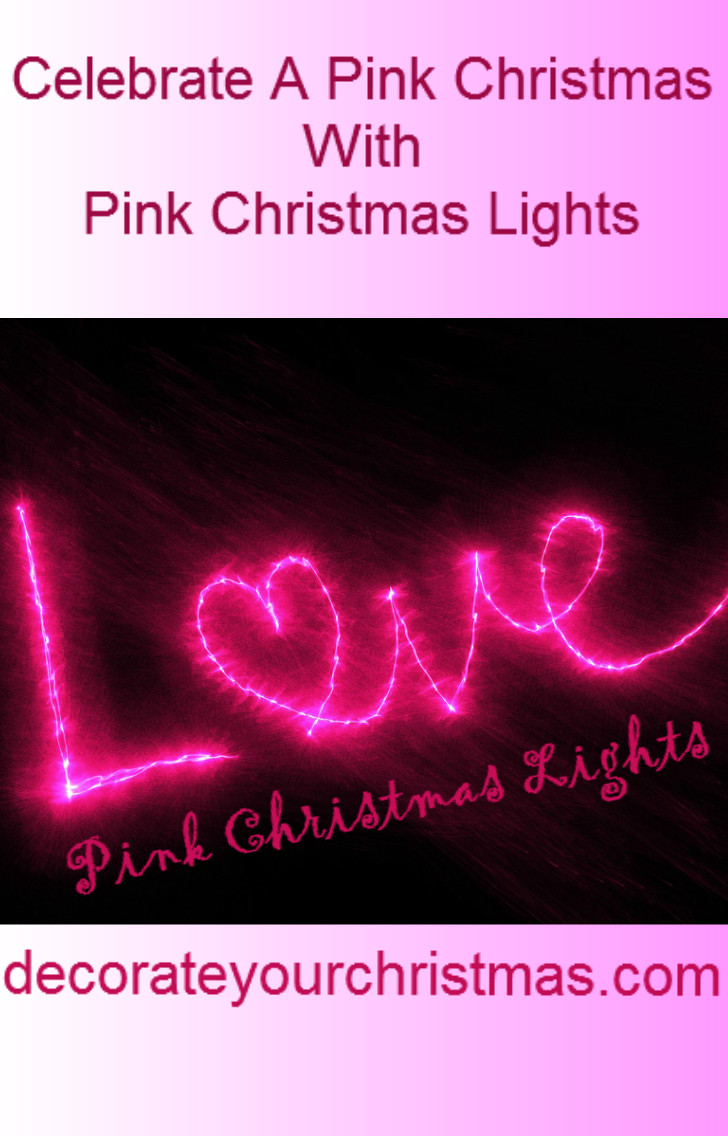 Celebrate a Pink Christmas with Pink Christmas Lights
